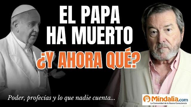 El papa ha muerto. ¿y ahora qué? | j.j. benítez El papa ha muerto. ¿y ahora qué? | j.j. benítez