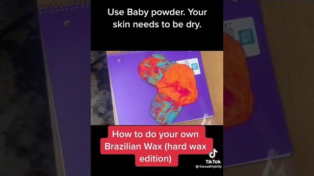 How to do your own brazilian wax How to do your own brazilian wax