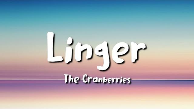 The cranberries - linger (lyrics) The cranberries - linger (lyrics)