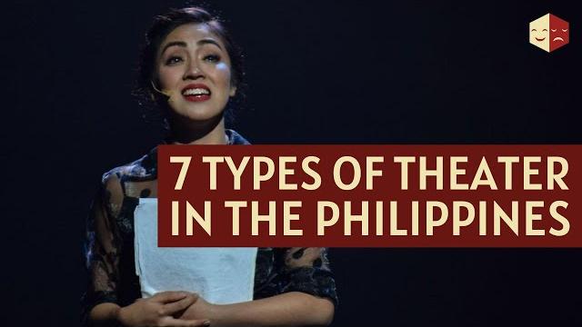 7 types of theater in the philippines 7 types of theater in the philippines
