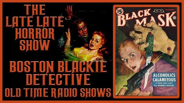 Boston blackie detective mystery old time radio show #5 Boston blackie detective mystery old time radio show #5