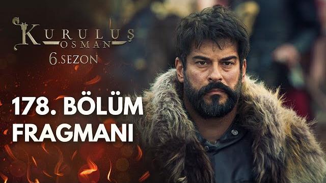 Kuruluş osman 178. bölüm fragmanı Kuruluş osman 178. bölüm fragmanı