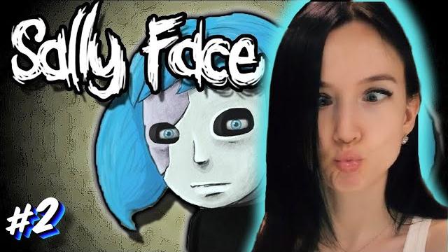 Sally face - полное прохождение на русском - салли фейс - #2 Sally face - полное прохождение на русском - салли фейс - #2