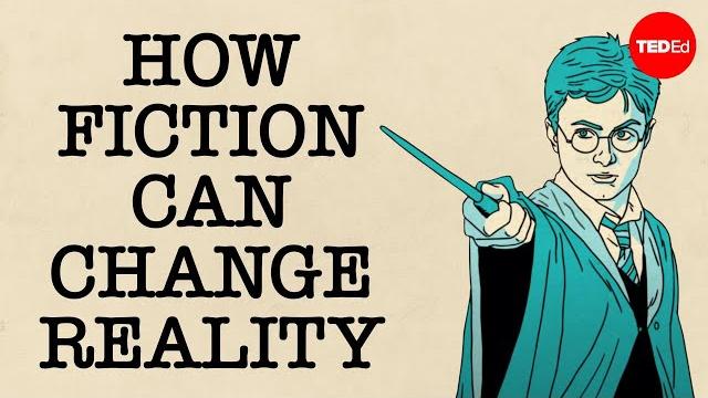 How fiction can change reality - jessica wise How fiction can change reality - jessica wise
