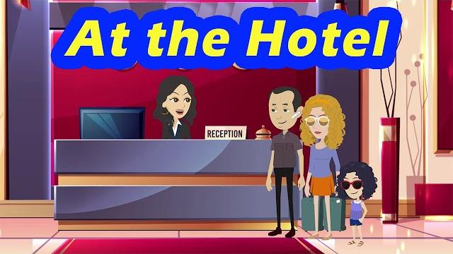 At the hotel conversation - english speaking course At the hotel conversation - english speaking course