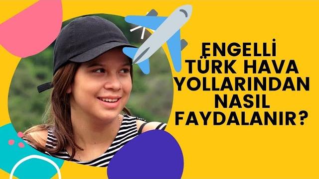 Engelli̇ türk hava yollari haklari nelerdi̇r? Engelli̇ türk hava yollari haklari nelerdi̇r?