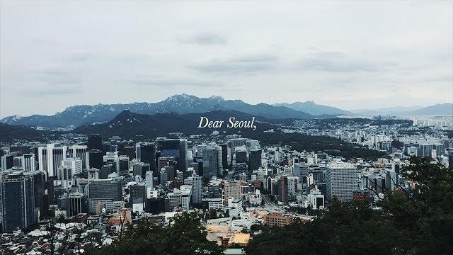 Dear seoul, Dear seoul,