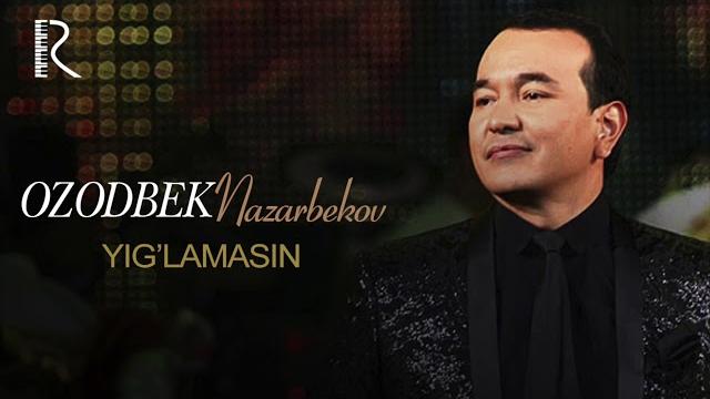 Ozodbek nazarbekov - yig'larmisan | озодбек назарбеков - йиглармисан (music version) Ozodbek nazarbekov - yig'larmisan | озодбек назарбеков - йиглармисан (music version)