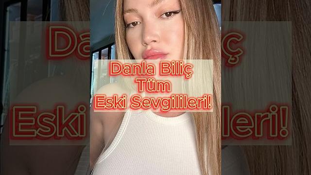 Danla biliç tüm eski sevgilileri! Danla biliç tüm eski sevgilileri!