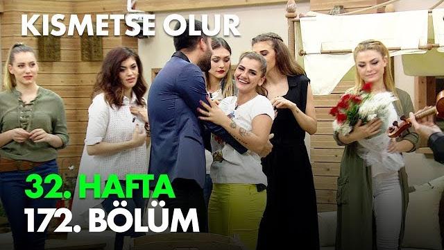 Kısmetse olur 32 hafta 172 bölüm full bölüm Kısmetse olur 32 hafta 172 bölüm full bölüm