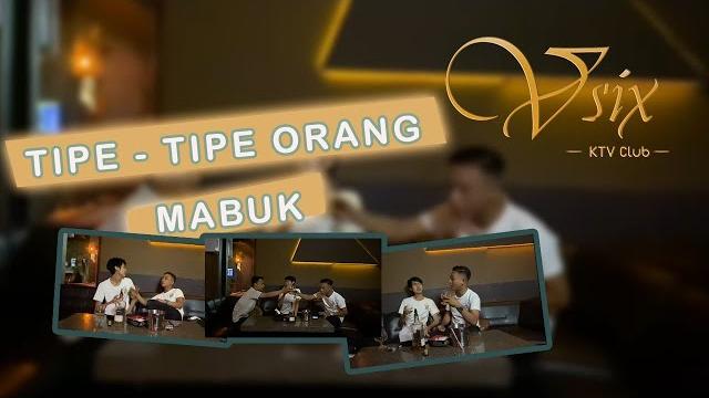 Tipe tipe orang mabuk Tipe tipe orang mabuk