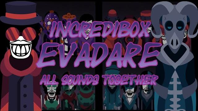 Incredibox mod | evadare - all sounds together Incredibox mod | evadare - all sounds together