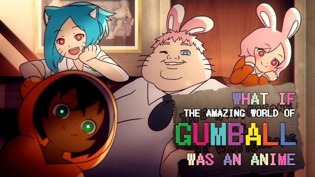 What if "the amazing world of gumball" was an anime What if "the amazing world of gumball" was an anime