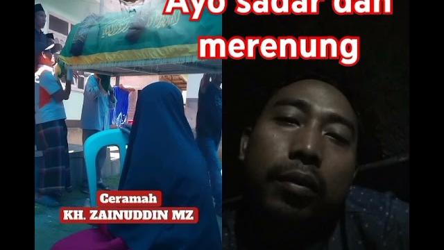 Terlihat keranda orang mati menjadi kita harus tobat #ceramahkhzainudinmz #dosa #nasehatasatidz Terlihat keranda orang mati menjadi kita harus tobat #ceramahkhzainudinmz #dosa #nasehatasatidz