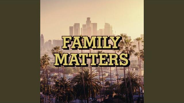Family matters Family matters