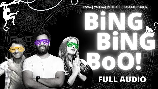 Bing bing boo | full audio | yashraj mukhate | rashmeet kaur | kisna | sasta trance Bing bing boo | full audio | yashraj mukhate | rashmeet kaur | kisna | sasta trance