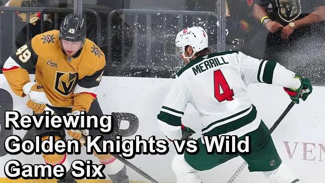 Reviewing golden knights vs wild game six Reviewing golden knights vs wild game six