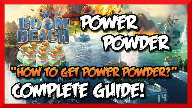 How to get power and save up powder in boom beach - high level guide to power powder in boom beach! How to get power and save up powder in boom beach - high level guide to power powder in boom beach!