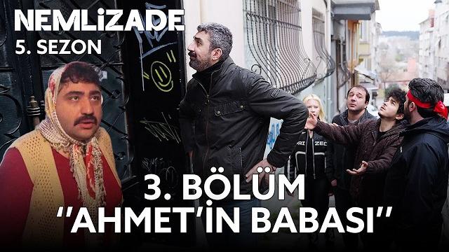Nemlizade 5. sezon 3. bölüm | ahmet'in babası #sokağınkomedisi Nemlizade 5. sezon 3. bölüm | ahmet'in babası #sokağınkomedisi