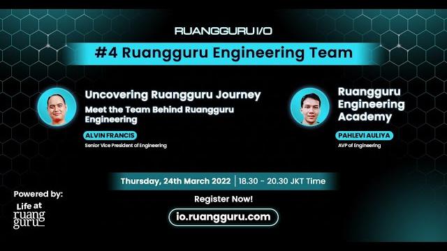 Ruangguru engineering team - ruangguru i/o 2022 Ruangguru engineering team - ruangguru i/o 2022