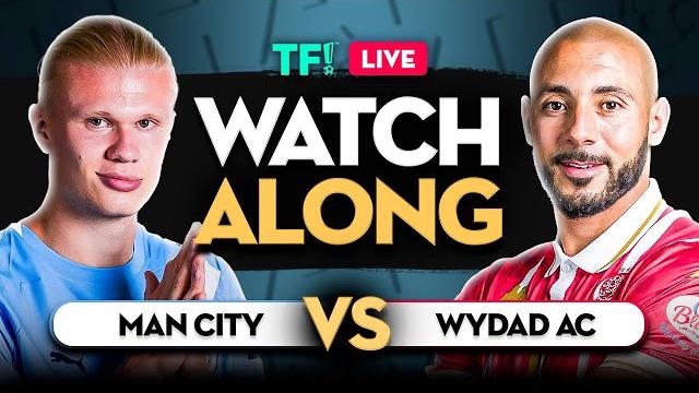Man city vs wydad ac! live fifa club world cup watchalong Man city vs wydad ac! live fifa club world cup watchalong