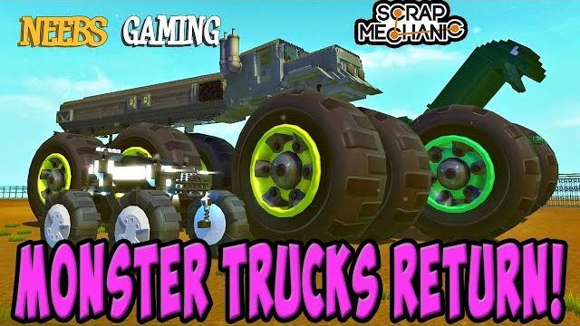 Scrap mechanic - monster trucks return! Scrap mechanic - monster trucks return!