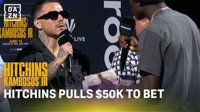 Hitchins pulled out $50k to kambosos to bet on fight #hitchinskambosos | june 14 | live on dazn Hitchins pulled out $50k to kambosos to bet on fight #hitchinskambosos | june 14 | live on dazn