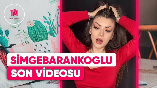 Simge barankoğlu en son tiktok videosu Simge barankoğlu en son tiktok videosu