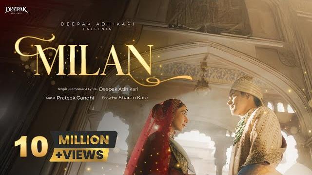 Milan | the wedding song 2025 | deepak adhikari, ft. sharan kaur | @prateekgandhimusic Milan | the wedding song 2025 | deepak adhikari, ft. sharan kaur | @prateekgandhimusic