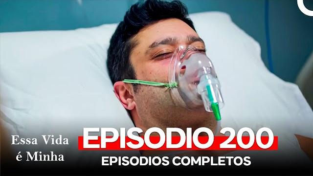 Essa vida é minha 200. episódio (dublagem em português) Essa vida é minha 200. episódio (dublagem em português)