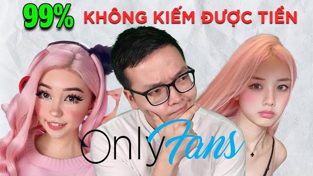 Sự thật về kiếm tiền trên onlyfans | thanh cong tc Sự thật về kiếm tiền trên onlyfans | thanh cong tc