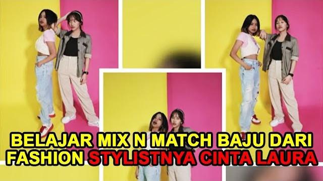 Diary nayya keyzha & jessie, belajar mix n match baju dari fashion stylistnya cinta laura Diary nayya keyzha & jessie, belajar mix n match baju dari fashion stylistnya cinta laura