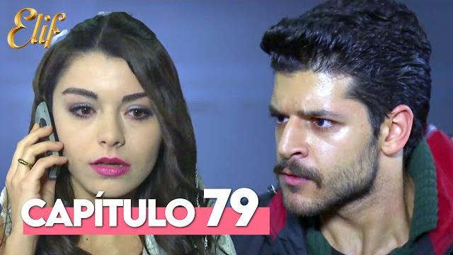 Elif primera temporada capítulo 79 | elif capítulo 79 Elif primera temporada capítulo 79 | elif capítulo 79