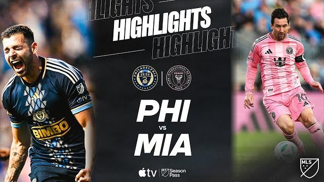 Philadelphia union vs. inter miami cf | full match highlights | messi golazo, tai baribo brace! Philadelphia union vs. inter miami cf | full match highlights | messi golazo, tai baribo brace!