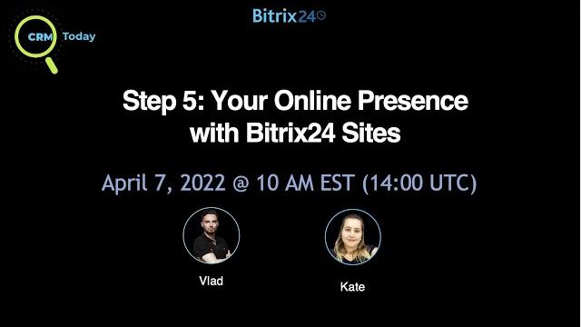 Crm today step #5: bitrix24 sites Crm today step #5: bitrix24 sites