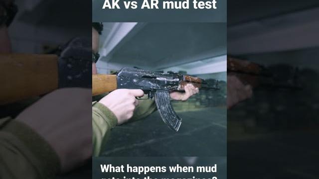 Ak47 vs ar15 mud test short Ak47 vs ar15 mud test short