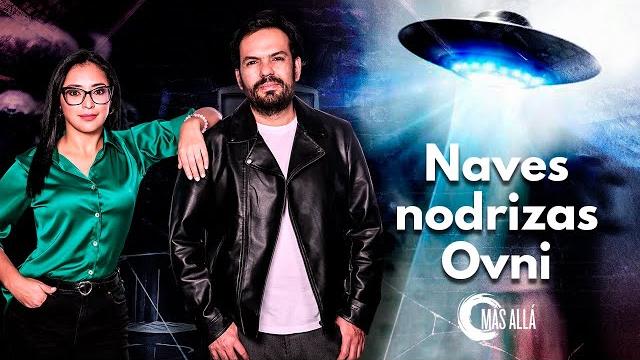 Naves nodrizas ovni i más allá Naves nodrizas ovni i más allá