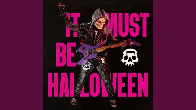 It must be halloween It must be halloween