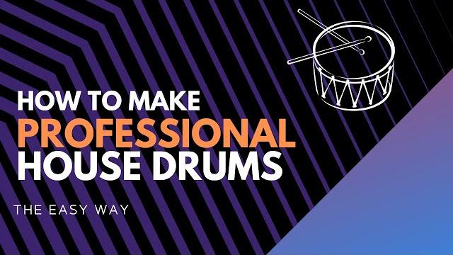 How to make professional house drums (the easy way) How to make professional house drums (the easy way)