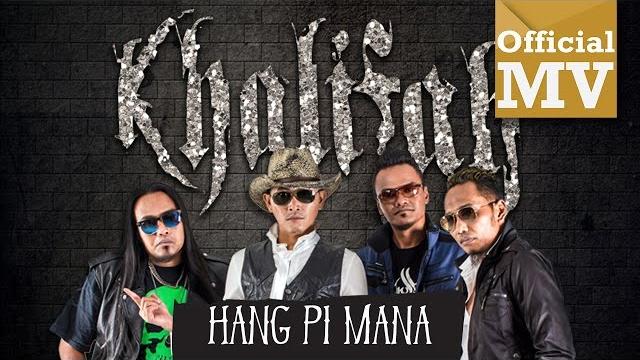 Khalifah - hang pi mana (official music video hd) Khalifah - hang pi mana (official music video hd)