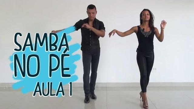 Samba no pé - aula 1 Samba no pé - aula 1