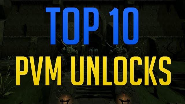Top 10 pvm unlocks - runescape 3 Top 10 pvm unlocks - runescape 3