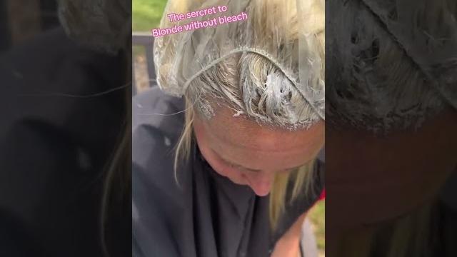 The secret to blonde without bleach The secret to blonde without bleach