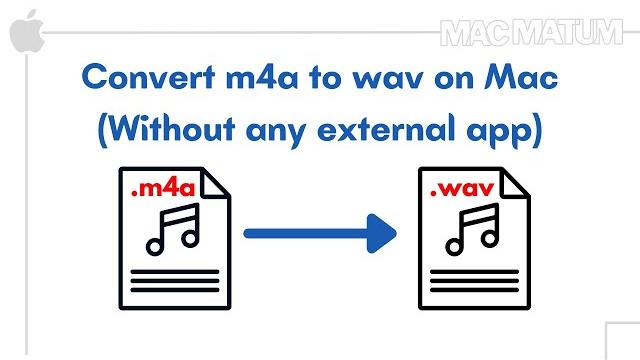 How to convert m4a to wav on mac How to convert m4a to wav on mac