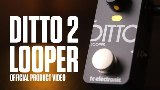 Ditto 2 looper - official product video Ditto 2 looper - official product video