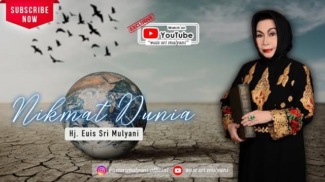 Nikmat dunia - pravitasari (vocal) cipt hj. euis sri mulyani (official music video) #euissrimulyani Nikmat dunia - pravitasari (vocal) cipt hj. euis sri mulyani (official music video) #euissrimulyani