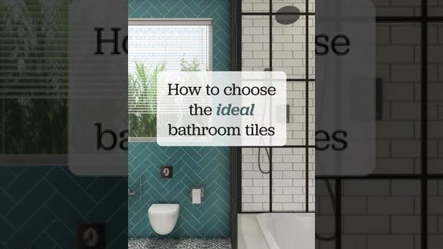 How to choose ideal bathroom tiles How to choose ideal bathroom tiles