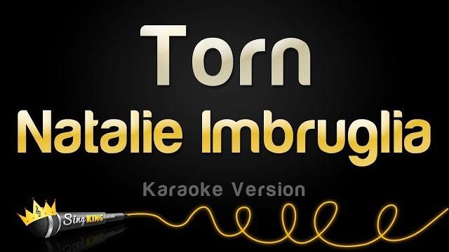 Natalie imbruglia - torn (karaoke version) Natalie imbruglia - torn (karaoke version)