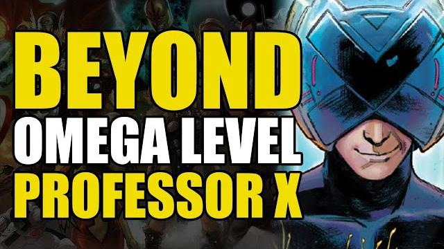 Beyond omega level: professor x | comics explained Beyond omega level: professor x | comics explained