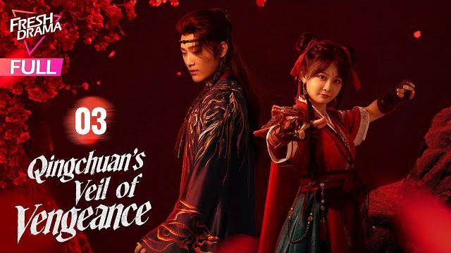 【multi-sub】qingchuan's veil of vengeance ep03 | guo xiao ting, zhou li jie | 青川入梦 | fresh drama 【multi-sub】qingchuan's veil of vengeance ep03 | guo xiao ting, zhou li jie | 青川入梦 | fresh drama
